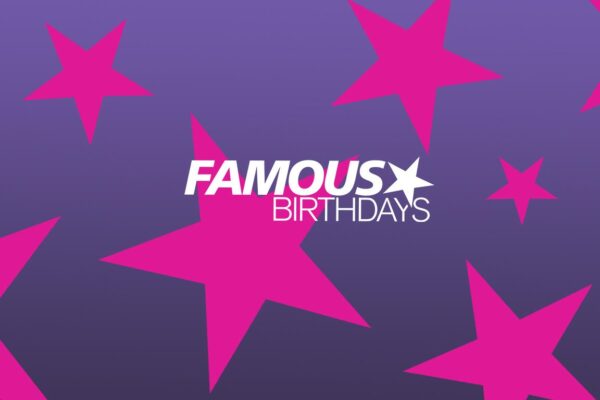 famous birthdays