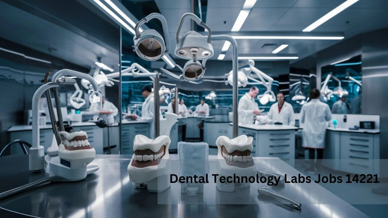 dental lab tech jobs near me 14221